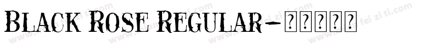 Black Rose Regular字体转换
